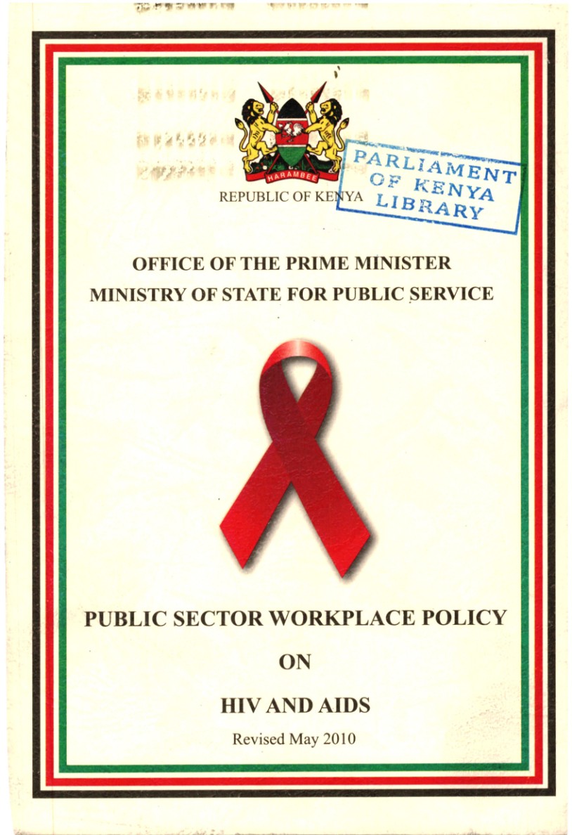 Office of the Prime Minister Ministry of State for Public Service Public Sector Workplace Policy on Hiv and Aids May 2010